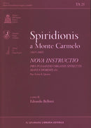 Nova Instructio, Parts 3 & 4 / Spiridionis (Il Levante)