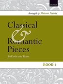 Classical and Romantic Pieces for Violin Book 1
