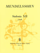 Sinfonia XII g-moll = Sinfonia XII in G minor MWV N 12 (Full score)