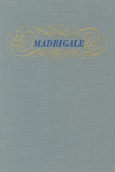 Sämtliche Werke = Complete Works: II: Madrigals, 2. book