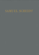 Samuel Scheidts Werke – Gesamtausgabe = Complete Works of Samuel Scheidt, Tabulatura Nova, Part 1-3 - complete