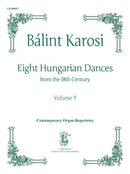 Eight Hungarian Dances from the 18th Century