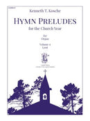 Hymn Preludes for the Church Year, Vol. 4: Lent
