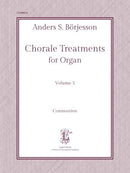 Chorale Treatments for Organ, Vol. 5: Communion