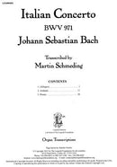 ltalian Concerto BWV 971: Transcribed for Organ by Martin Schmeding