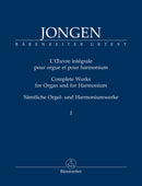 Complete Works for Organ and for Harmonium = オルガンおよびハルモニウム作品全集, vol. 1
