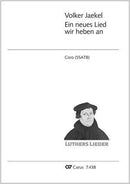 Ein neues Lied wir heben an