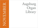 Augsburg Organ Library: November