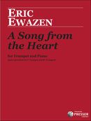 A Song From The Heart (Trumpet and Piano) / Ewazen (Presser)