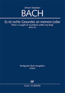 Es ist nichts Gesundes an meinem Leibe, BWV 25(ヴォーカル・スコア)