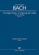 O ewiges Feuer, o Ursprung der Liebe, BWV 34(ヴォーカル・スコア)