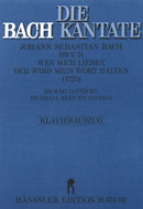 Wer mich liebet, der wird mein Wort halten, BWV 74(ヴォーカル・スコア)