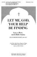 Let Me, God, Your Help Be Finding