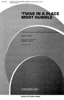 'Twas In A Place Most Humble