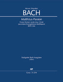 Matthäus-Passion = St. Matthew Passion, BWV 244 (Full score)