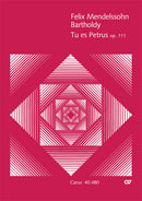 Tu es Petrus, MWV A 4 (Score)