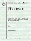 Künstler-Quadrille (Artist's Quadrille), Op. 201(スコアとパート譜セット)