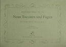 Neun Toccaten und Fugen = Nine Toccatas and Fugues