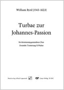 Turbae zur Johannes Passion