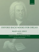 Oxford Bach books for organ: manuals only, Book 2