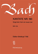 Kantate BWV 190 "Singet dem Herrn ein neues Lied" (ヴォーカル・スコア)
