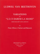 Variations on "Là ci darem la mano" from Mozart’s "Don Giovanni" WoO 28(フルート・クラリネット・バスーン版)