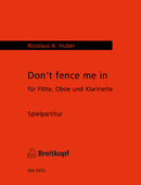 Don't fence me in