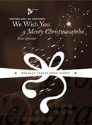 We Wish You a Merry Christmasamba (2 trumpets, horn in F/flugelhorn, trombone, tuba)