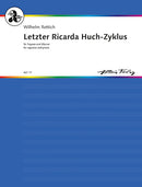 Letzter Ricarda Huch-Zyklus op. 127