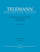 Christus, der ist mein Leben TVWV 1:138 (Chorale Setting) (ヴォーカル・スコア)
