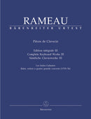 Complete Keyboard Works, Vol. 3: Les Indes Galantes. Balet,reduit a quatre grands concerts (1735/36)