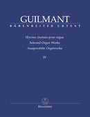 Oeuvres choisies pour orgue = Selected organ works, Vol. 4