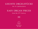Easy organ pieces from the 19th century, volume 3