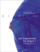 Jazz Inspirations for Organ - for Church Services and Concerts, vol. 1