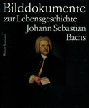 Bilddokumente zur LebensGeschichte Johann Sebastian Bachs
