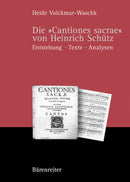 Die "Cantiones sacrae" von Heinrich Schütz
