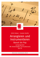 Arrangieren und Instrumentieren -Barock to Pop-