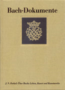 Über Johann Sebastian Bachs Leben, Kunst und Kunstwerke (Leipzig 1802). Edition - Quellen - Materialien, vol. 7