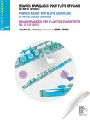 Oeuvres françaises pour flûte et piano  = French Music for Flute and Piano