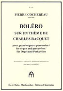 Boléro sur un thème de Charles Racquet pour orgue et percussion