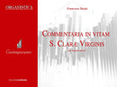 Commentaria in Vitam S.Clarae Virginis