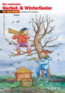 Die schönsten Herbst- und Winterlieder (1-2 flutes)