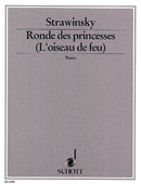 L'Oiseau de feu - Der Feuervogel: Ronde des princesses