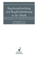 Begabungsforschung und Begabtenförderung in der Musik