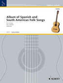 Album of Spanish and South American Folk Songs