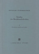 Bayerische Staatsbibliothek München 1: Chorbücher und Handschriften in chorbuchartiger Notierung