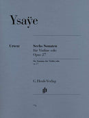 Sechs Sonaten für Violine solo = 無伴奏ヴァイオリンのための6つのソナタ Op.27(ソフトカバー)