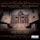 Dances and Chansons of the French Renaissance