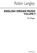 English Organ Music: an anthology from four centuries, vol. 9
