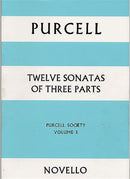 Twelve Sonatas of Three Parts (Score)